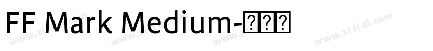 FF Mark Medium字体转换